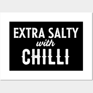 Extra salty with chilli mood Posters and Art